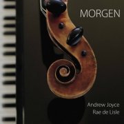 Andrew Joyce & Rae de Lisle - Morgen (2020) [Hi-Res]