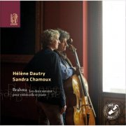 Hélène Dautry, Sandra Chamoux - Brahms - Les deux sonates pour violoncelle et piano (2018)