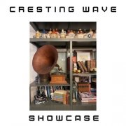Cresting Wave - Cresting Wave ; Showcase (2025) Hi-Res