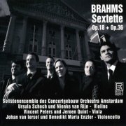 Solistenensemble des Concertgebouw Orchestra Amsterdam, Ursula Schoch, Nienke van Rijn, Vincent Peters, Jeroen Quint, Johan van Iersel and Benedikt Maria Enzler - Johannes Brahms: Sextets Op. 18 & 36 (2025)