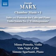 Minna Pensola, Vida Vujić, Simone Sgarbanti - Marx: Chamber Music, Vol. 1 (2026) [Hi-Res]