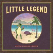 Little Legend - Orphan League Champs (2016)