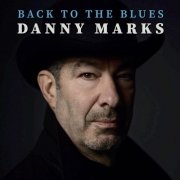 Danny Marks - Back to the Blues (2026)