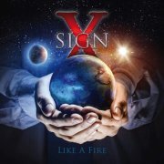 Sign X - Like A Fire (2019)