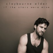 Claybourne Elder - If The Stars Were Mine (2026) [Hi-Res]