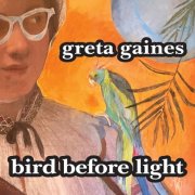 Greta Gaines - Bird Before Light (2025) Hi-Res