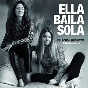 Ella Baila Sola - Colección definitiva. 25 Aniversario (2021)