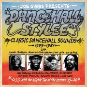 VA - Joe Gibbs Presents Dancehall Stylee - Classic Dancehall Sounds 1979-1981 - 2CD (2023)