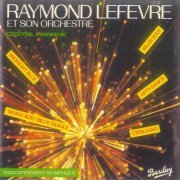 Raymond Lefevre Et Son Grand Orchestre - Digital Parade (1983)