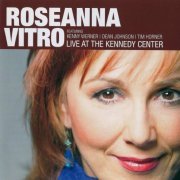 Roseanna Vitro - Live at The Kennedy Center (2006) FLAC