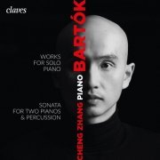 Cheng Zhang - Bartók: Works for Solo Piano, Sonata for Two Pianos & Percussions (2020) Hi-Res]