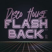 VA - Disco House Flashback, Vol.01 (2024)