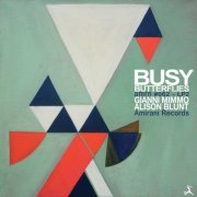 Gianni Mimmo - Busy Butterflies (2020)