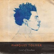 Marques Toliver - Land Of CanAan (2013)