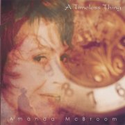 Amanda McBroom - A Timeless Thing (2004)