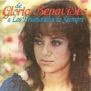 Gloria Benavides - De Gloria Benavides A Los Enamorados De Siempre (Remastered) (1995)