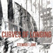 Stewart Lane - Curves of Longing (2025) Hi-Res