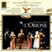 Laura Polverelli, Sara Mingardo, Lorenzo Regazzo, Andrea Marcon - Cavalli: L'Orione (2001)