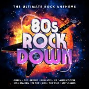VA - 80s Rock Down: The Ultimate Rock Anthems [3CD] (2021)