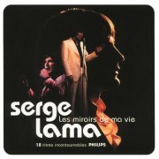 Serge Lama - Les Miroirs De Ma Vie (2006)