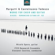 Giovanni Cestino, Nicolò Spera, ITER Research Ensemble - Corrado Margutti & Castelnuovo-Tedesco: Works for Choir & Guitar (2024) [Hi-Res]