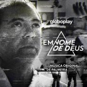 Dé Palmeira - Em Nome de Deus – Música Original Dé Palmeira (2020) [Hi-Res]