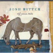 Josh Ritter - The Animal Years (Bonus Acoustic Album Series, 2 CD) (2006)