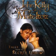 Elfenthal (Maite Itoiz & John Kelly) - Tales from the Secret Forest (Official Collector's edition) (2006)