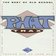 VA - Phat Trax - The Best Of Old School Vol. 4 (1994)