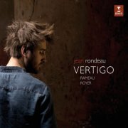 Jean Rondeau - Vertigo: Rameau et Royer (2016)