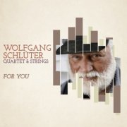 Wolfgang Schlüter - For You (2019) Hi Res