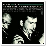 Clark Terry & Bob Brookmeyer Quintet - Complete Live Recordings 1962-1965 [2CD Remastered] (2013)