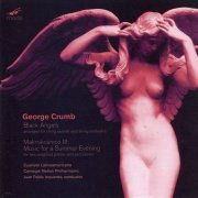 Cuarteto Latinoamericano, Members of the Carnegie Mellon Philharmonic, Juan Pablo Izquierdo - George Crumb: Makrokosmos III, Black Angels (2006)