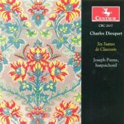 Joseph Payne - Dieupart: Harpsichord Suites Nos. 1-6 (2002)