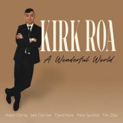 Kirk Roa - A Wonderful World (2025)