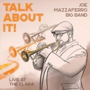 Joe Mazzaferro - Talk About It! (2020)