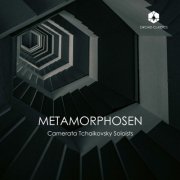 Camerata Tchaikovsky Soloists - Metamorphosen (2026) [Hi-Res]
