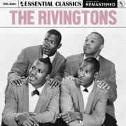 The Rivingtons - Essential Classics, Vol. 281: The Rivingtons (2024)