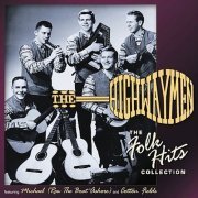 The Highwaymen - The Folk Hits Collection (2007)