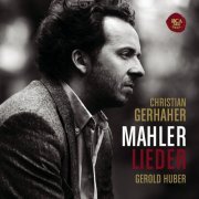 Christian Gerhaher, Gerold Huber - Mahler: Lieder (2009)