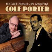 David Leonhardt Jazz Group - Plays Cole Porter (2011)