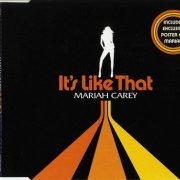 Mariah Carey - It's Like That (EU CDM) (2005)