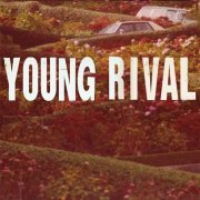 Young Rival - Young Rival (2010)