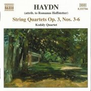 Kodály Quartet - Haydn: String Quartets Op.3 Nos. 3-6 (2002)