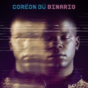 Coréon Dú - Binario (2014)