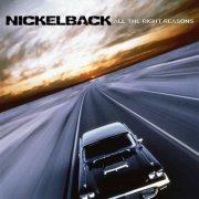 Nickelback - All The Right Reasons (2005) flac