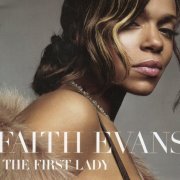 Faith Evans - The First Lady (UK Bonus Edition) (2005)