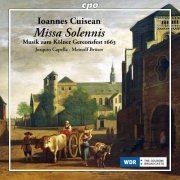 Josquin Capella, Meinolf Brüser - Ioannes Cuisean: Missa Solennis (2024) [Hi-Res]