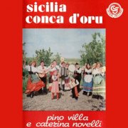 Pino Villa, Caterina Novelli - Sicilia conca d'oru (1983/2026)