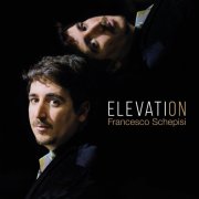 Francesco Schepisi - Elevation (2025) [Hi-Res]